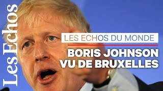 Brexit : comment les Européens se préparent à la possible arrivée de Boris Johnson