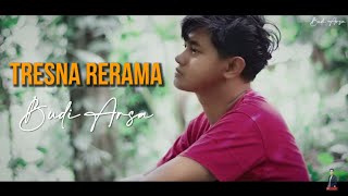 Tresna Rerama - Budi Arsa Lagu Pop Bali 2021