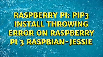 Raspberry Pi: Pip3 install throwing error on raspberry pi 3 Raspbian-Jessie (2 Solutions!!)