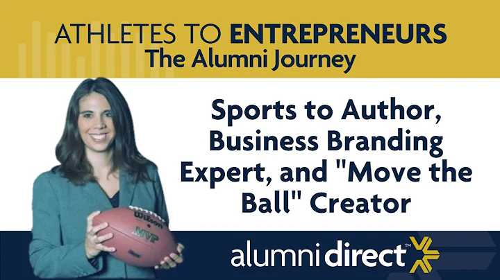 Athletes to Entrepreneurs - The Alumni Journey wit...