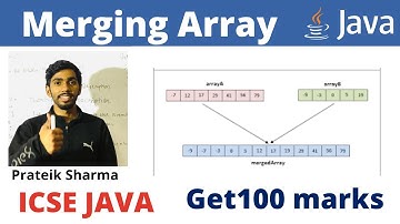 How to merge array Merging in Java Class X ICSE 100 MARKS in 28 days Prateik Sharma by Java