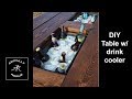 DIY How to build a table with a beer cooler