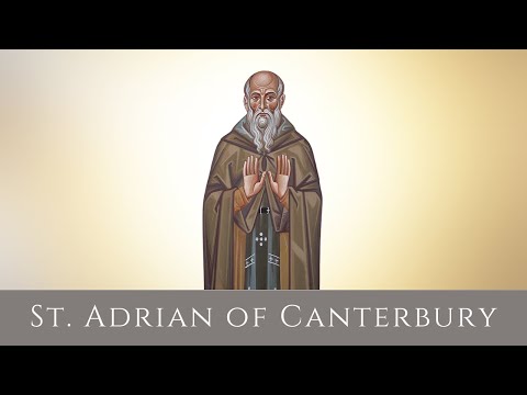 Saint Adrian of Canterbury: The Inspiring Legacy of a Faithful Soul
