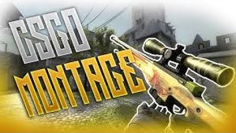 CS-GO MONTAGE : Bleed it