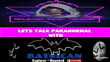 Let S Talk Paranormal With Batrican 31 