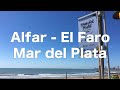 Playas Alfar - El Faro | Mar del Plata | Buenos Aires | 2021