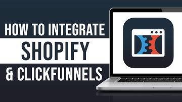 How to Integrate ClickFunnels with Shopify (2024)