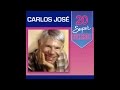 Carlos jos  20 super sucessos  completo  oficial