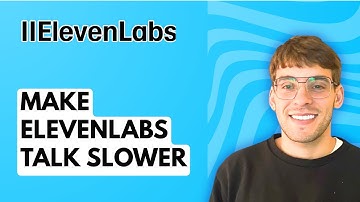 How to Make ElevenLabs Talk Slower [2025 Guide]