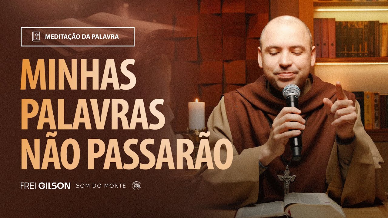Minhas palavras não passarão | (Marcos 13, 24-32) #2167 - YouTube