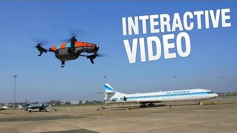 Interactive Video -- Quadrotor AR.Drone 2.0 over Air & Space Museum