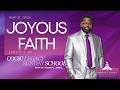 Joyous Faith, Luke 19:1-10, May 31, 2026, COGIC Legacy Sunday School Lesson