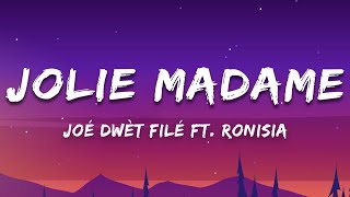 Joé Dwèt Filé - Jolie madame ft. Ronisia (Paroles/Lyrics)