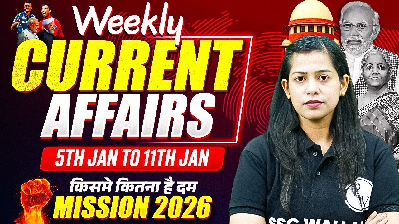 Weekly Current Affairs 2026 | 05th to 11th Jan Current Affairs 2026 | Current Affairs By Krati Mam