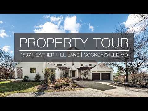 1507 Heather Hill Lane, Cockeysville, MD home video tour