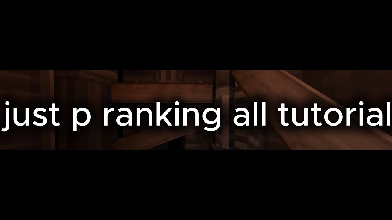 P Ranking Text just p ranking tutorial (plot twist with a controller) - YouTube