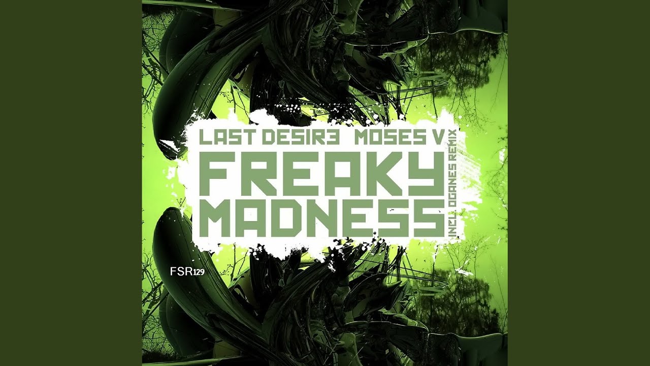 Watch Freaky Madness (Original Mix) on YouTube Watch Freaky Madness (Original Mix) on YouTube