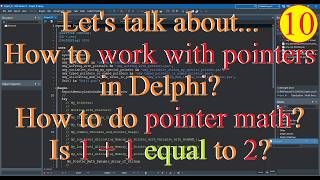 Delphi: How work with Pointer, Math Pointer, Vars No-Name, Memory Position, Low Level functions - 10