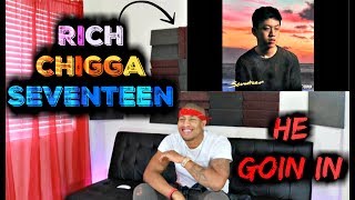 Rich Chigga - Seventeen Official Audio Reaction