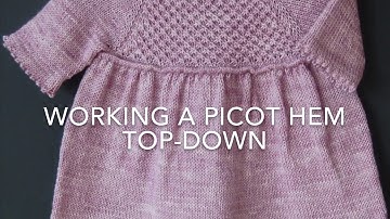 Working a picot hem top-down