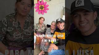 Para mi ABUELITA LUISA Y MI MAMÁ - Los Caminos De La Vida 