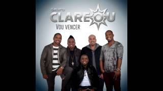 Grupo Clareou - Sem Ela Não Dá