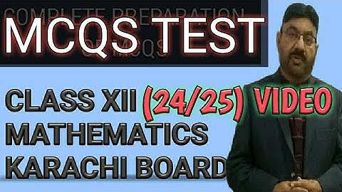 Class XII | Mathematics MCQs Test | Karachi Sindh Board || Sir Shahid