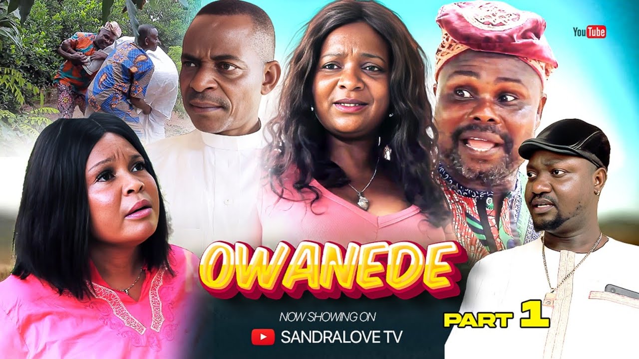 OWANEDE PART 1 LATEST BENIN NOLLYWOOD NIGERIAN MOVIE 2025