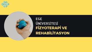 Ege Üniversitesi - Fizyoterapi Ve Rehabilitasyon Başarı Sırası, Taban Puanları, İş Olanakları,Maaş