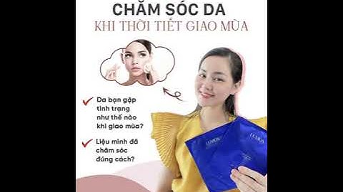 “3 TIPS CHĂM SÓC DA KHI THỜI TIẾT GIAO MÙA”