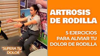 ✅5 ejercicios para la Rodilla con Artrosis