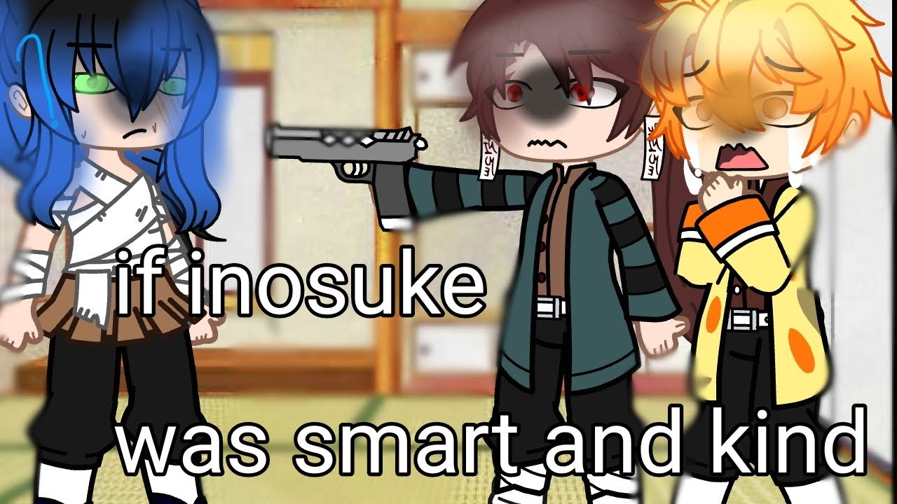 if inosuke was smart and kind|kny| this is very short| - YouTube