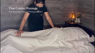 Thai Combo Massage | EP. 1