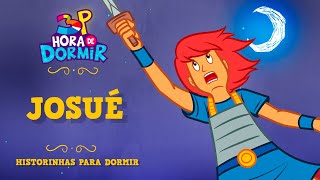 Josué - 3 Palavrinhas Com Carol Dias Leite - Hora De Dormir Com Historinha - Oficial
