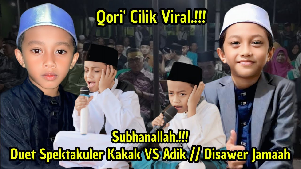 DUET SPEKTAKULER QORI CILIK INTERNASIONAL // Abang Zian Fahrezi dan Abang Syakira‼️