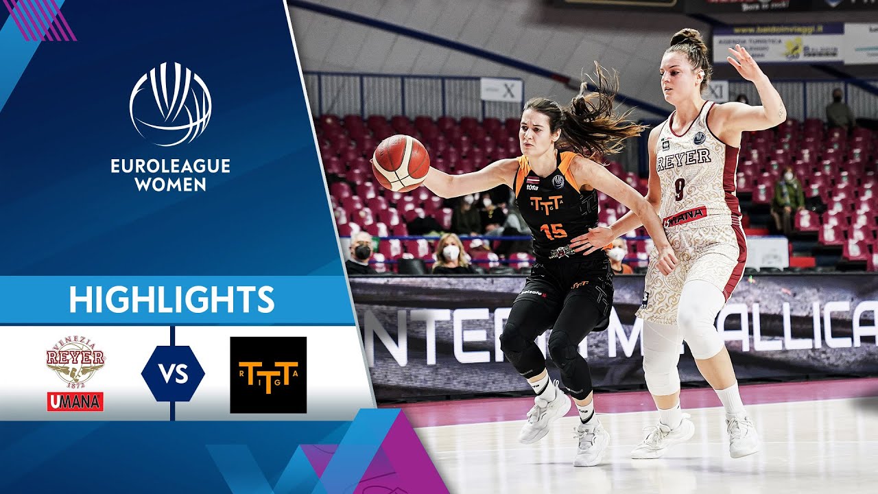Umana Reyer - TTT Riga | Highlights | EuroLeague Women 2021/22