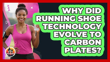 Why Did Running Shoe Technology Evolve To Carbon Plates? - All Sorts Of Running