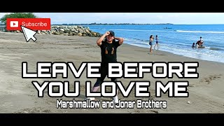 LEAVE BEFORE YOU LOVE ME By Marshmello &amp; Jonas Brothers | TikTok Remix | Zumba | Dance Fitness