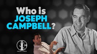 Who is Joseph Campbell? Bios in 3 minutes or less
