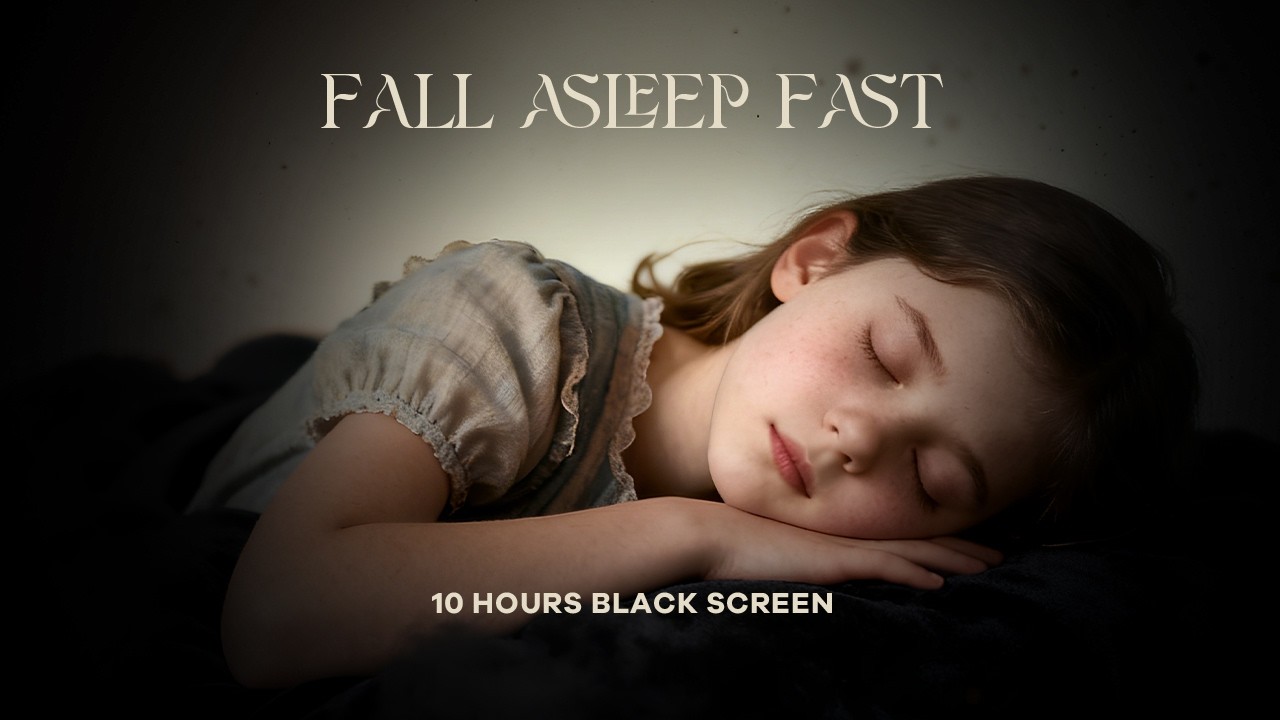 🌙 Deep Sleep Music 😴 10 Hours Black Screen | Fall Asleep Fast & Stay Asleep
