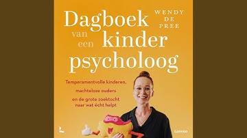 4 Kippenvel.9 & 5 Het was een ongeluk.1 - Dagboek van een kinderpsycholoog
