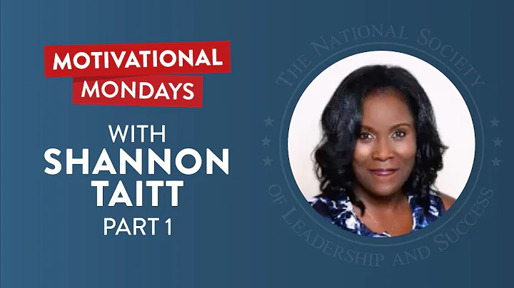 Motivational Mondays with Shannon Taitt (Part 1)