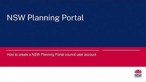 NSW Planning Portal - How to create a council user account