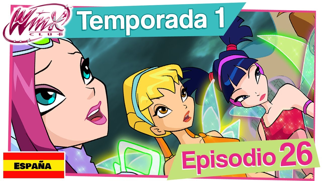 Winx Club | España - Temporada 1 Episodio 26 - La caída de las brujas [COMPLETO]