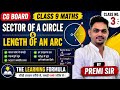 Sector of Circle and Length of its Arc|| Class 9 Maths @thelearningformula1234 