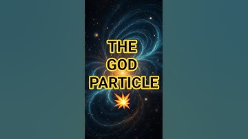 How We Discovered the God Particle 💥 | Higgs Boson Explained in 60 Seconds!