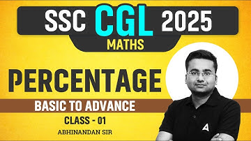 SSC CGL Maths Classes 2025 | Maths Basic to Advance | Percentage | Maths By Abhinandan Sir
