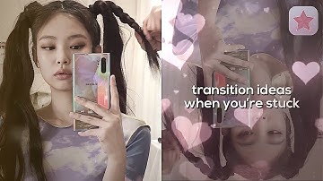transition ideas when you’re stuck (vs & ae)