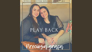 Preciosa Graça (feat. Rafaelli Cristina) (Playback)