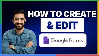 How to create and edit a Google Form[2026 Full Guide]